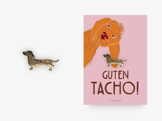 Ansteck Pin Dackel "Guten Tacho"